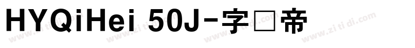 HYQiHei 50J字体转换